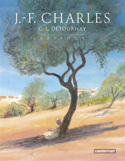 J.-F. Charles : artbook - CHARLES-LOUIS DETOURNAY