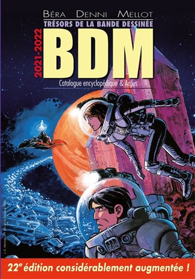 Trésors de la bande dessinée : BDM : catalogue encyclopédique & argus, 2021-2022 - COLLECTIF