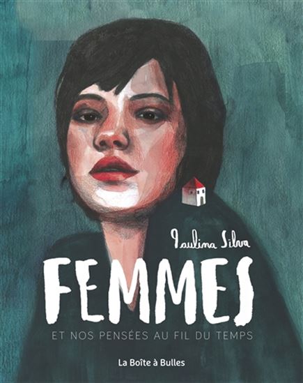 Femmes : et nos pensées au fil du temps - PAULINA SILVA