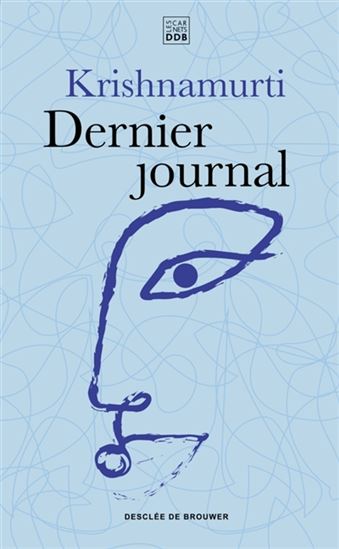Dernier journal - KRISHNAMURTI