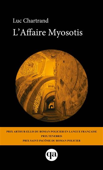 L&#39;Affaire Myosotis - LUC CHARTRAND