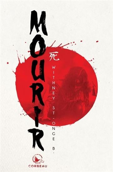 Mourir - WITHNEY ST-ONGE BOULAY