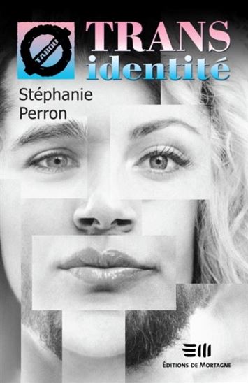Transidentité - STÉPHANIE PERRON