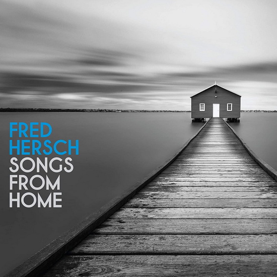 Songs From Home - FRED HERSCH