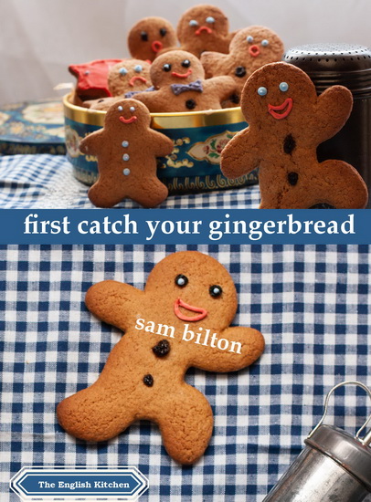 First Catch Your Gingerbread - SAM BILTON