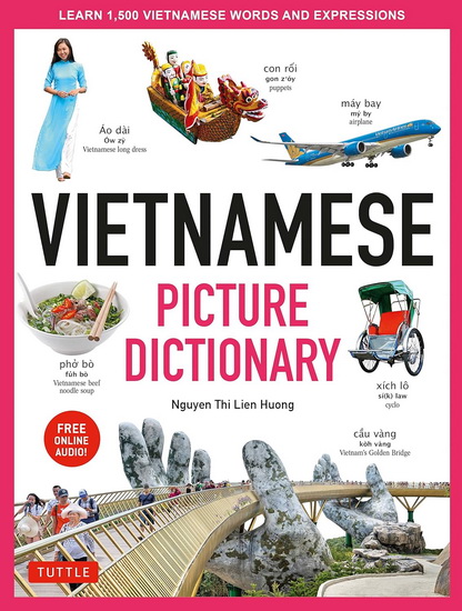 Vietnamese Picture Dictionary - NGUYEN THI LIEN HUONG