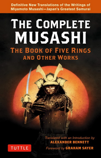 The Complete Musashi: The Book of Five Rings and Other Works - MIYAMOTO MUSASHI
