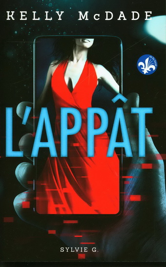 L&#39;Appât #01 N. éd. - SYLVIE G