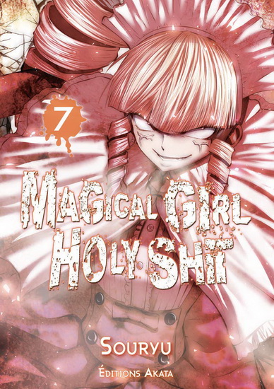 Magical girl holy shit #07 - SOURYU