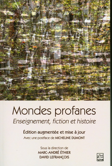 Mondes profanes N. éd. - MARC-ANDRÉ ETHIER - DAVID LEFRANÇOIS