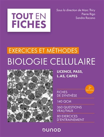 Biologie cellulaire : exercices et méthodes : licence, Pass, LAS, Capes 3e éd. - PIERRE RIGO - SANDRA RACANO
