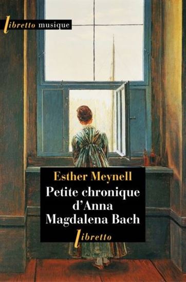 La Petite chronique d'Anna Magdalena Bach - ESTHER MEYNELL