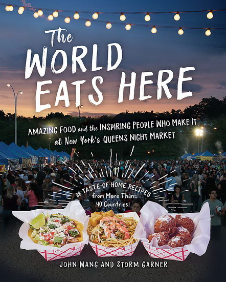 World Eats Here - JOHN WANG - STORM GARNER