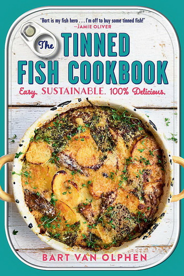 Tinned Fish Cookbook - BART VAN OLPHEN