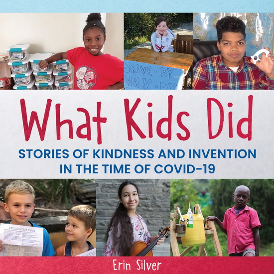 What Kids Did - ERIN SILVER