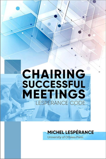 Chairing Successful Meetings - MICHEL LESPÉRANCE