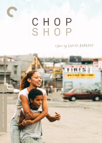 Chop Shop - RAMIN BAHRANI