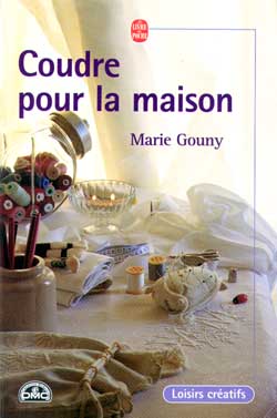 Coudre pour la maison - MARIE GOUNY