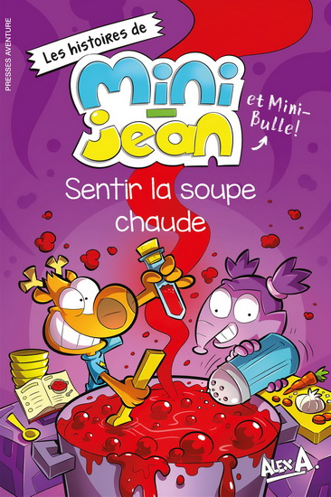 Sentir la soupe chaude - ALEX A