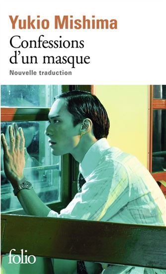 Confessions d&#39;un masque - YUKIO MISHIMA