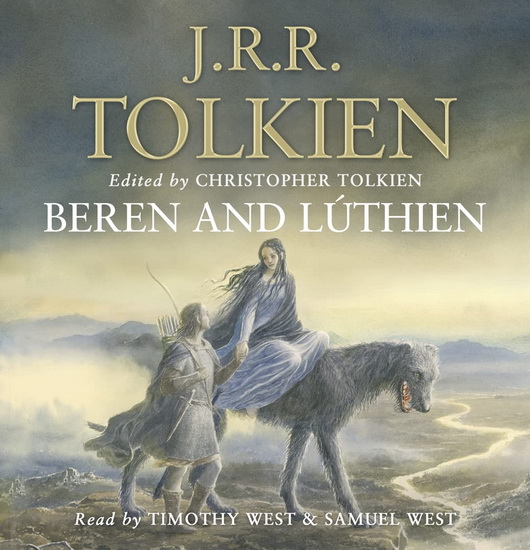 Beren and Lúthien (CD) - J R R TOLKIEN