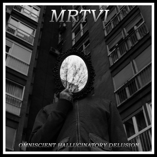 Omniscient Hallucinatory Delusion (Import) - MRTVI