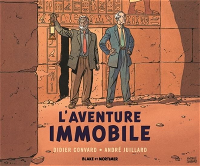 L'Aventure immobile #05 - DIDIER CONVARD - ANDRÉ JUILLARD