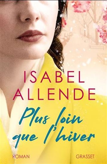 Plus loin que l&#39;hiver - ISABEL ALLENDE