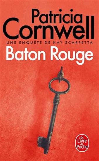 Baton Rouge - PATRICIA CORNWELL