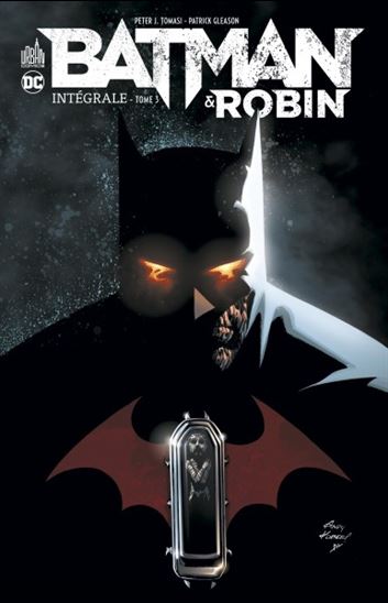 Batman & Robin : intégrale T.03 - PETER J TOMASI - PATRICK GLEASON