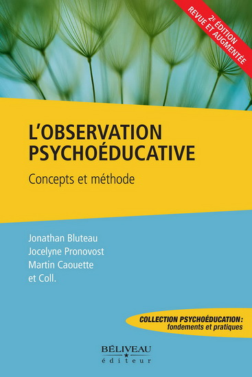 L&#39;Observation psychoéducative : Concepts et méthode 2è éd. - COLLECTIF