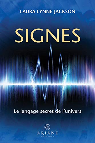 Signes : Le langage secret de l’univers - LAURA LYNNE JACKSON