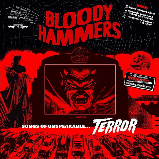 Songs Of Unspeakable Terror - BLOODY HAMMERS