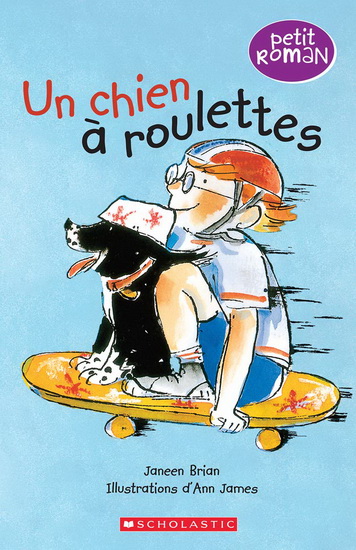 Un chien à roulettes - JANEEN BRIAN