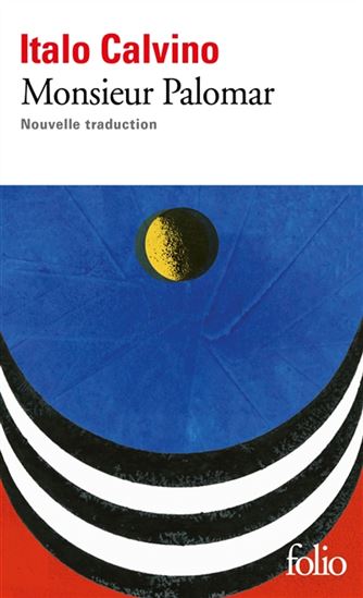 Monsieur Palomar - ITALO CALVINO