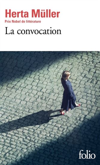 La Convocation - HERTA MÜLLER