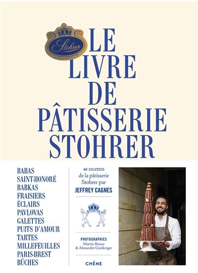 Le Livre de pâtisserie Stohrer - JEFFREY CAGNES & AL