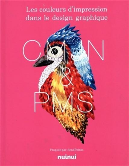 Les Couleurs dans le design graphique : CMJN + RVB - COLLECTIF