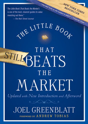 The Little Book That Still Beats the Market - JOEL GREENBLATT