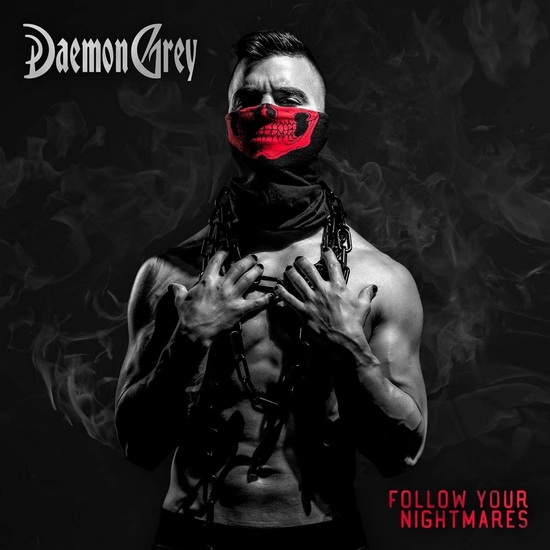 Follow Your Nightmares - DAEMON GREY