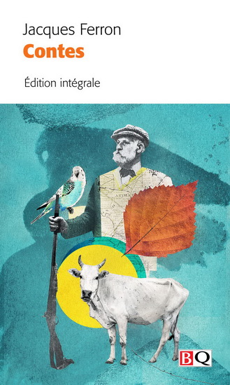 Contes Ferron N. éd. - JACQUES FERRON