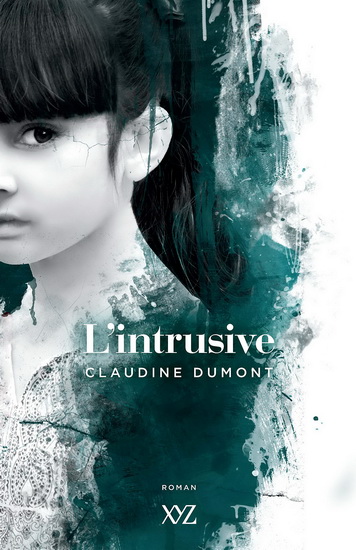 L&#39;Intrusive - CLAUDINE DUMONT
