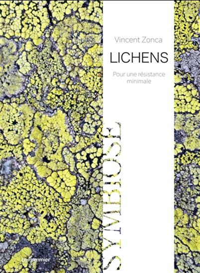 Lichens : pour une résistance minimale - VINCENT ZONCA
