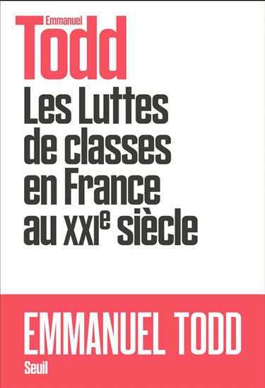 Luttes de classes en France au XXIe siècle(Les) par TODD,  EMMANUEL*TOUVEREY, BAPTISTE