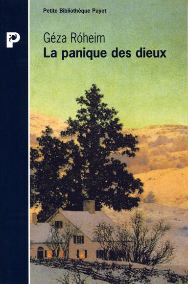 La Panique des dieux - GEZA ROHEIM