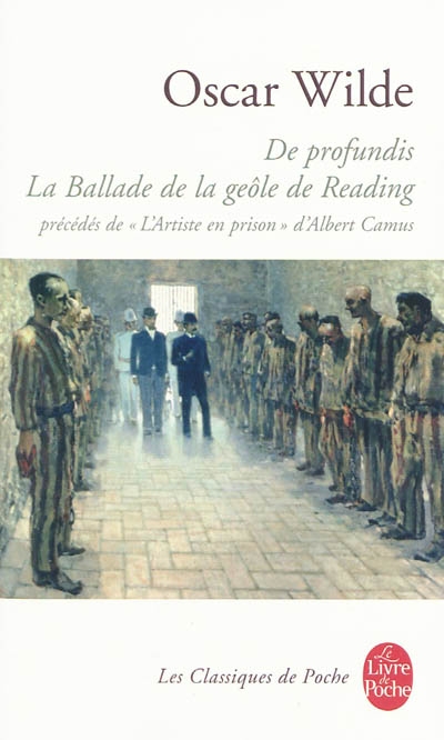 Ballade de geôle de Reading/De profundis - OSCAR WILDE