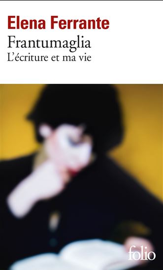 Frantumaglia - ELENA FERRANTE