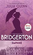 La Chronique des Bridgerton T.01 Daphné et le duc Netflix - JULIA QUINN