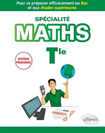 Spécialité Mathématiques Terminale - Pour se préparer efficacement au Bac et aux études supérieures - Nouveaux programmes - NICOLAS RAUWEL