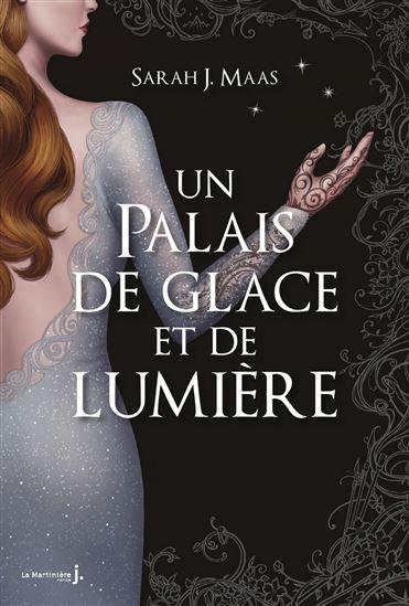 Un palais de glace et de lumière - SARAH J MAAS